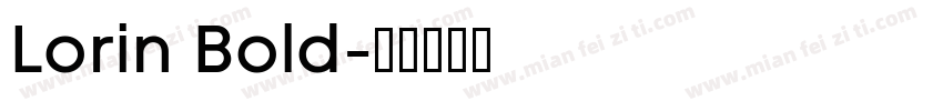 Lorin Bold字体转换